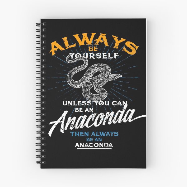 Item preview, Always Be Anaconda designed and sold by Flying Jake.