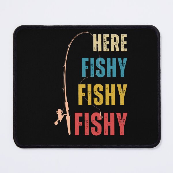 Item preview, Here Fishy Fishy Fishing Funny Fishing Retro designed and sold by MKCollabs.