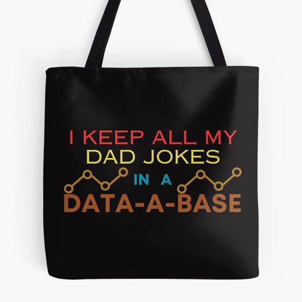 Item preview, I Keep All My Dad Jokes In A Data Base designed and sold by Adrian55vego.
