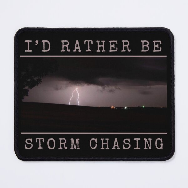 Item preview, I’d Rather Be Storm Chasing/Kansas Lightning designed and sold by ColordCreations.