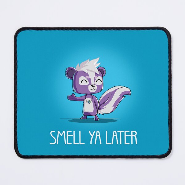 Item preview, Smell Ya Later designed and sold by CreativeWiz.