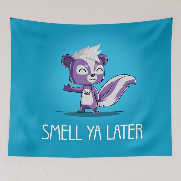 Item preview, Smell Ya Later designed and sold by CreativeWiz.