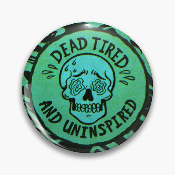 Item preview, Dead Tired designed and sold by Abnormie.