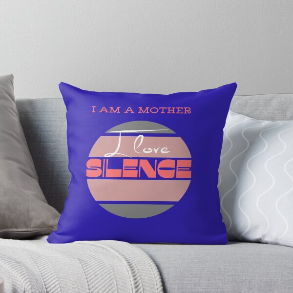 Item preview, I am a mother, I love peace and quiet designed and sold by Bailamor.