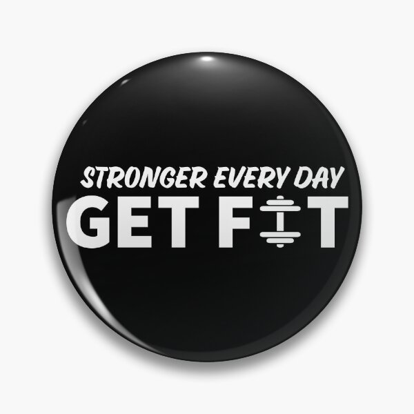 Item preview, Stronger Every Day - Get Fit designed and sold by bedenhart.