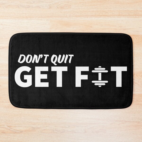 Item preview, Don't Quit - Get Fit designed and sold by bedenhart.