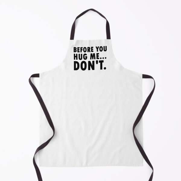 Item preview,  Before You Hug Me Don't designed and sold by ni3ma.