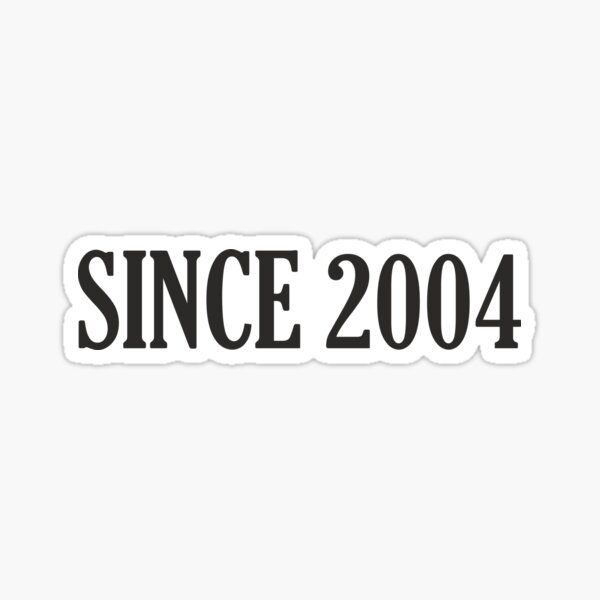 Item preview, since 2004, since 2004, year 2004, birth 2004 designed and sold by Tiendaplanista.