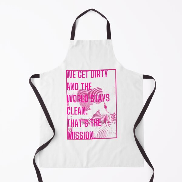 Item preview, We get dirty and the world stays clean. That is our mission. MW COD designed and sold by jiminsyeol.