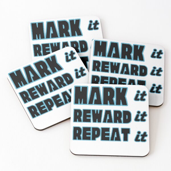 Item preview, Mark it, Reward it , Repeat It designed and sold by riverhawkphoto.