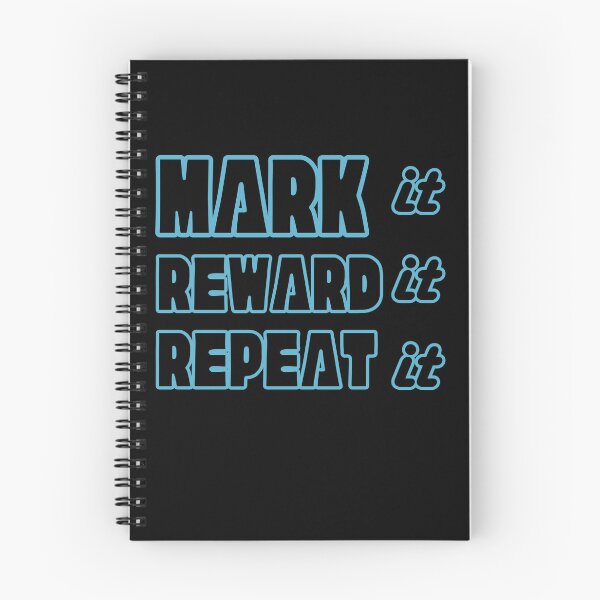 Item preview, Mark it, Reward it , Repeat It designed and sold by riverhawkphoto.