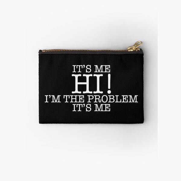 Item preview, It's Me Hi, I'm the problem it's me designed and sold by ashlenamusic.