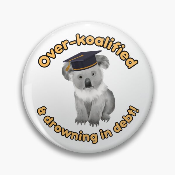 Item preview, Highly Koalified / Over-koalified sticker designed and sold by CloudInABucket.