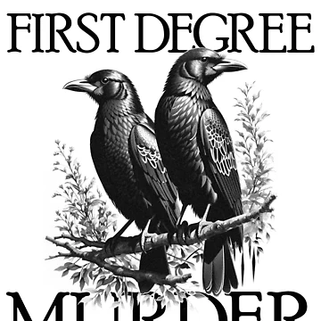Aperçu de l'œuvre First Degree Murder Raven Edgar Allan Poe Murder Of Crows Gear de DynamicDesign