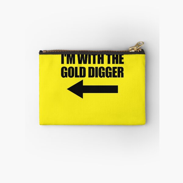 Item preview, I With The Gold Digger Funny Matching Couples Gold Digger Gear designed and sold by DynamicDesign.