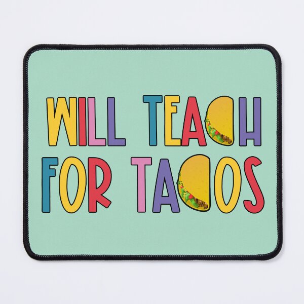 Item preview, Will Teach for Tacos designed and sold by Eagerly Elementary Music.