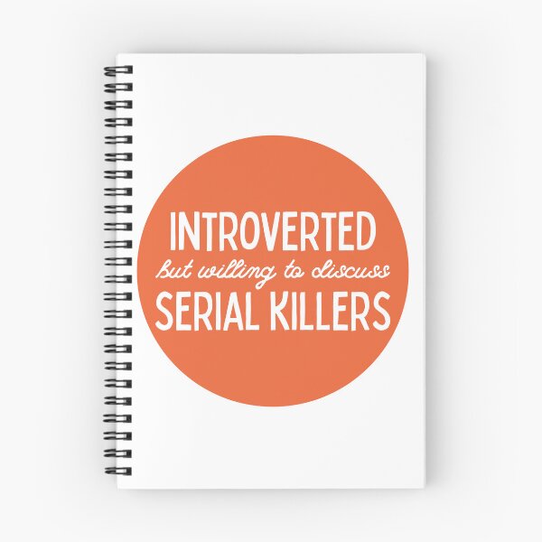 Item preview, introverted but willing to discuss serial killers designed and sold by kittamazon.