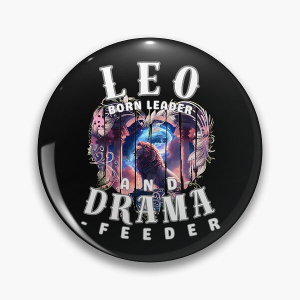 Item preview, Leo: Born Leader And Drama-Feeder designed and sold by ZodiacWonders.