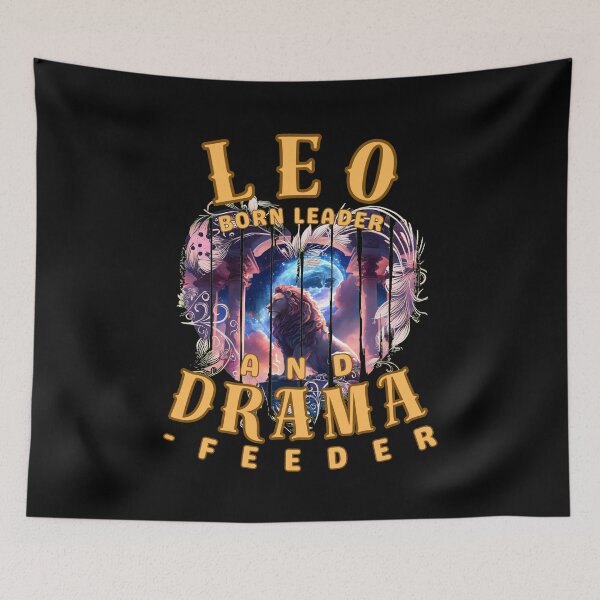 Item preview, Leo: Born Leader And Drama-Feeder. leo sign designed and sold by ZodiacWonders.