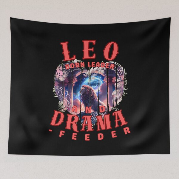 Item preview, Leo: Born Leader And Drama-Feeder. leo astrology designed and sold by ZodiacWonders.
