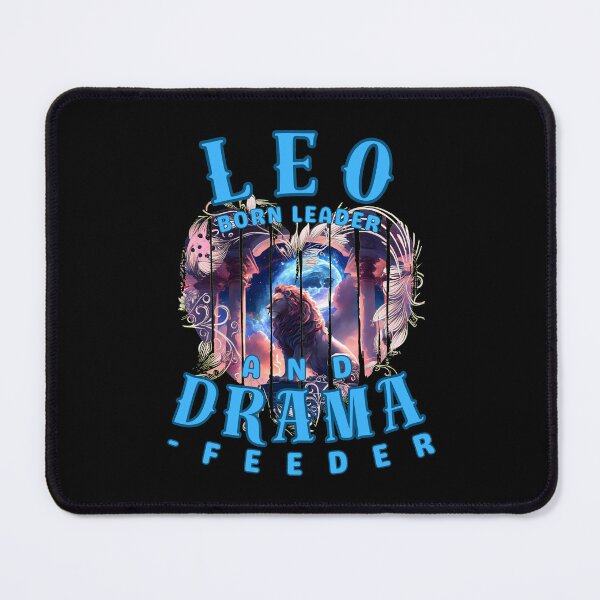 Item preview, Leo: Born Leader And Drama-Feeder. leo quote designed and sold by ZodiacWonders.