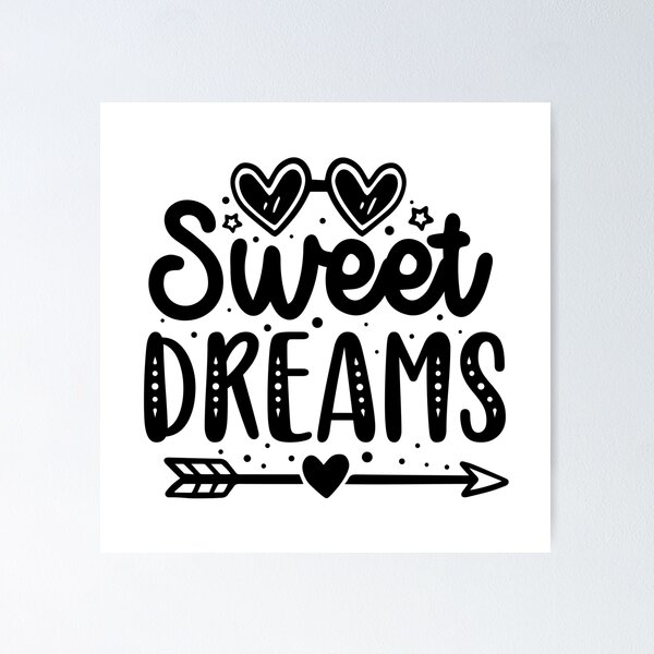 Sweet Dreams Poster - Posterton