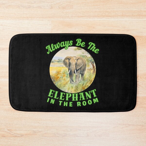 Item preview, Always Be The Elephant In The Room. elephant portrait designed and sold by ElephantVibes.
