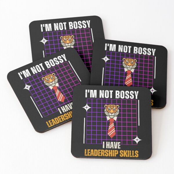 Item preview, I'm Not Bossy, I Have Leadership Skills. designed and sold by Create.Inspire. Repeat.