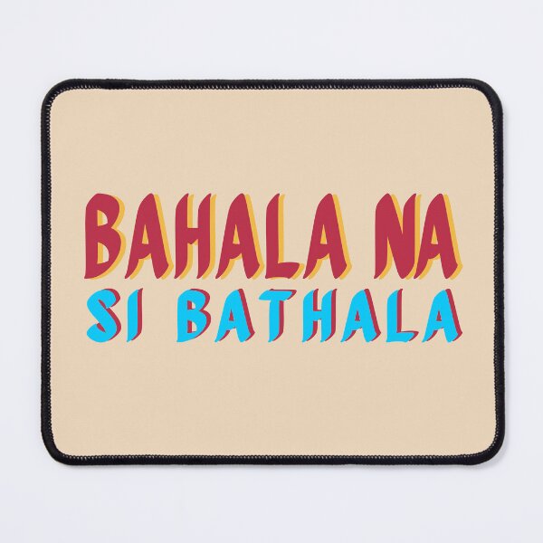 Item preview,  BAHALA NA SI BATHALA POCKET PRINT TAGALOG EXPRESSION designed and sold by aydapadi.