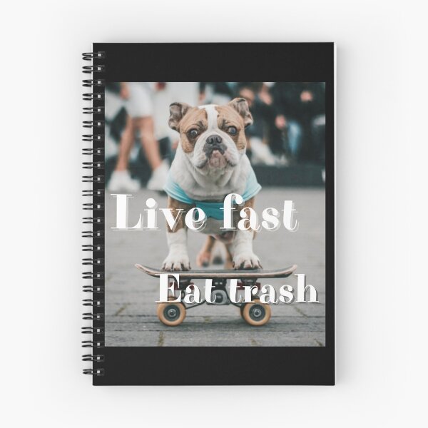 Item preview, Live fast eat trash bulldog french on a skateboard  designed and sold by Mikusia.