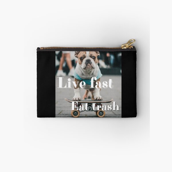 Item preview, Live fast eat trash bulldog french on a skateboard  designed and sold by Mikusia.