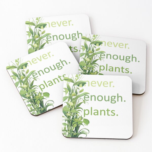 Item preview, Never Enough Plants Cute Gift Idea for Nature and Plants Lover designed and sold by Samanthi007.