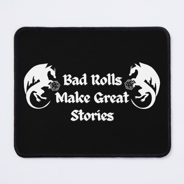 Item preview, Bad Rolls Make Great Stories D&D Nat 20 Dungeons & Dragons  designed and sold by JaeSlaysDragons.