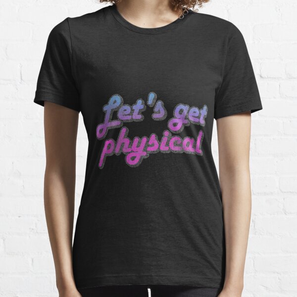 Let's Get Physical Vintage 80s Retro Workout Design Essential T-Shirt by  ProdbyNiECO