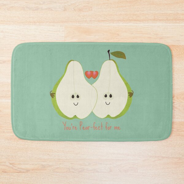 Item preview, You are Pear-fect for me designed and sold by jvcoart.