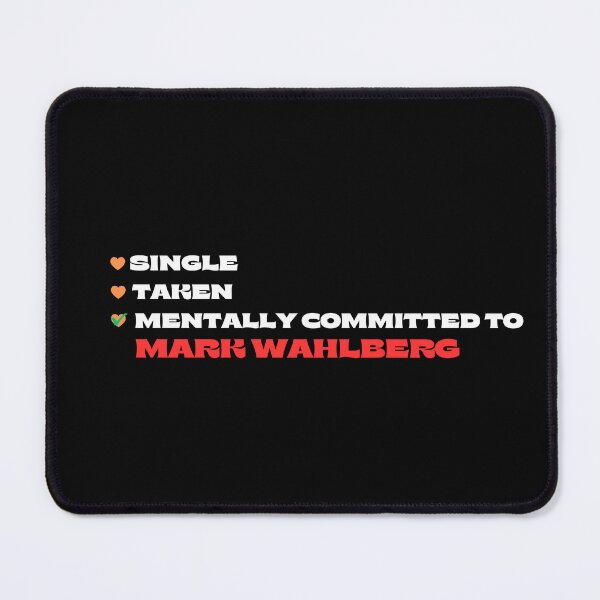 Item preview, Mentally Committed To Mark Wahlberg designed and sold by Itsheartshop.
