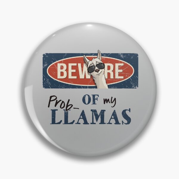 Item preview, Beware Of My Prob-Llamas! Funny Hipster Lama Warning Sign designed and sold by Skizzenmonster.