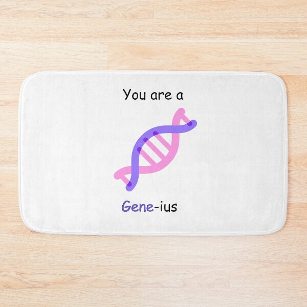 Item preview, Medical pun - You are a Gene-inus designed and sold by PurpleWay.