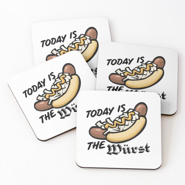 Item preview, Today is the Wurst  designed and sold by hstevens5.