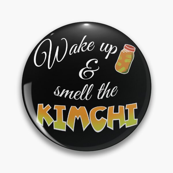 Item preview, Wake Up & Smell the Kimchi designed and sold by BastsTardyChild.