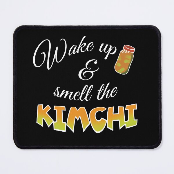 Item preview, Wake Up & Smell the Kimchi designed and sold by BastsTardyChild.