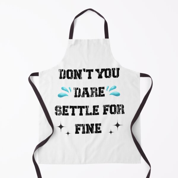 Item preview, Don't you dare settle for fine designed and sold by belladesign7.