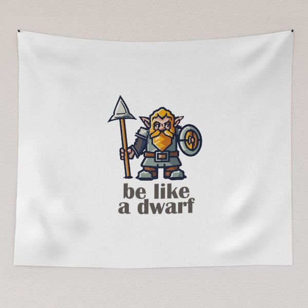 Item preview, Dwarf Pixel Art "Be like a Dwarf" designed and sold by kreafox.