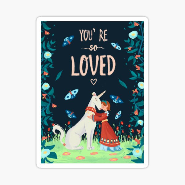 You're so loved blue Sticker