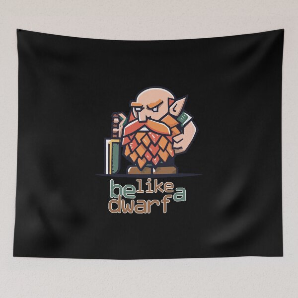 Item preview, Dwarf Pixel Art "Be like a Dwarf" designed and sold by kreafox.