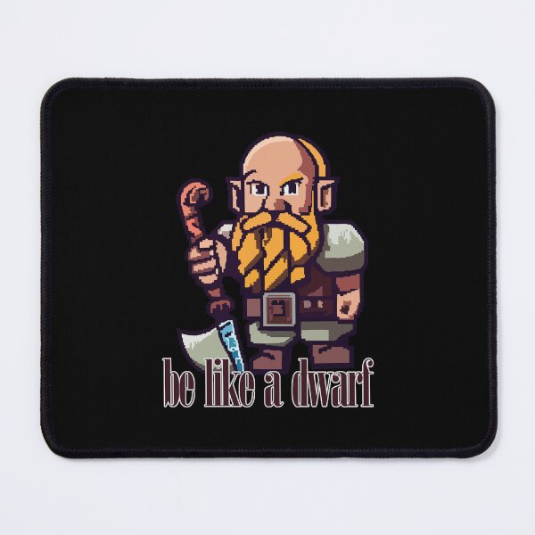 Item preview, Dwarf Pixel Art "Be like a Dwarf" designed and sold by kreafox.