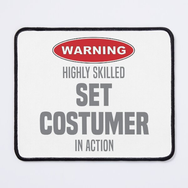 Item preview, Highly Skilled Set Costumer in Action designed and sold by NermilioDesigns.