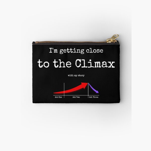 Item preview, I'm getting close to the Climax with my story writing designed and sold by 4TeeToo.