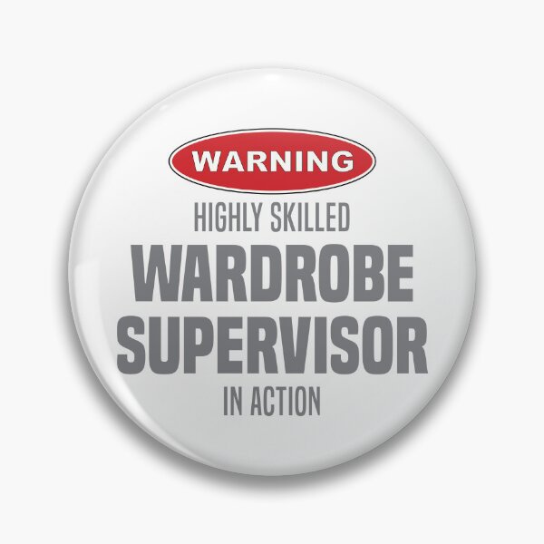 Item preview, Highly Skilled Wardrobe Supervisor in Action designed and sold by NermilioDesigns.