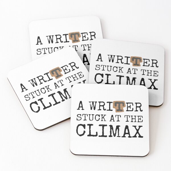 Item preview, A Writer Stuck At The Climax designed and sold by 4TeeToo.